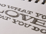 When it comes to a job, should you do what you love?