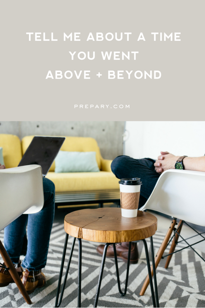 time-you-went-above-and-beyond-interview-questions